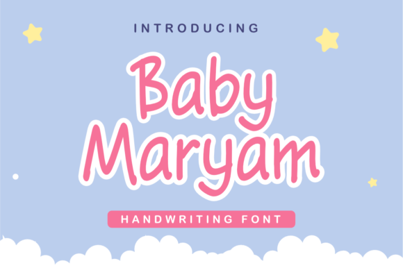 Baby Maryam Font: A Handwritten Typeface for Editorial Design