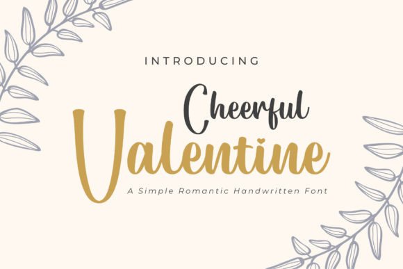 Cheerful Valentine Font: A Simple Touch of Love for Your Brand