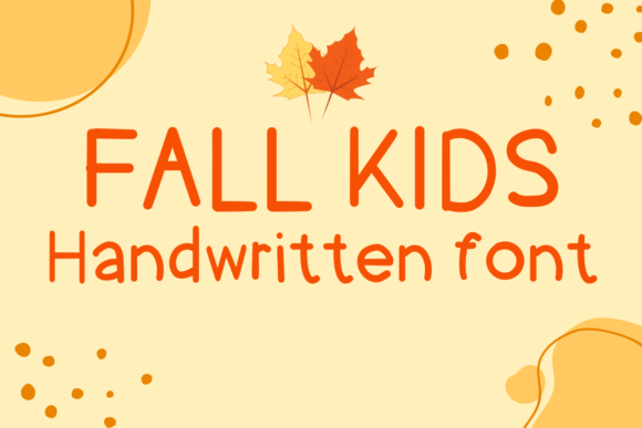 Fall Kids Font: A Sweet Typeface for Memorable Marketing