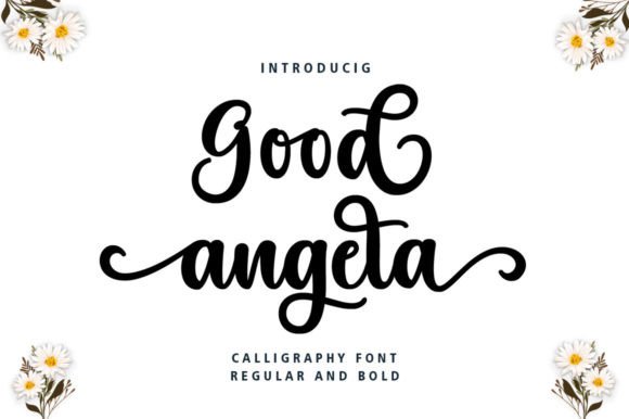 Good Angela Font: A Luxurious Script for Campaign Designers