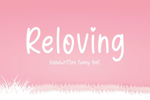 Reloving Font: A Handwritten Touch for Your Brand